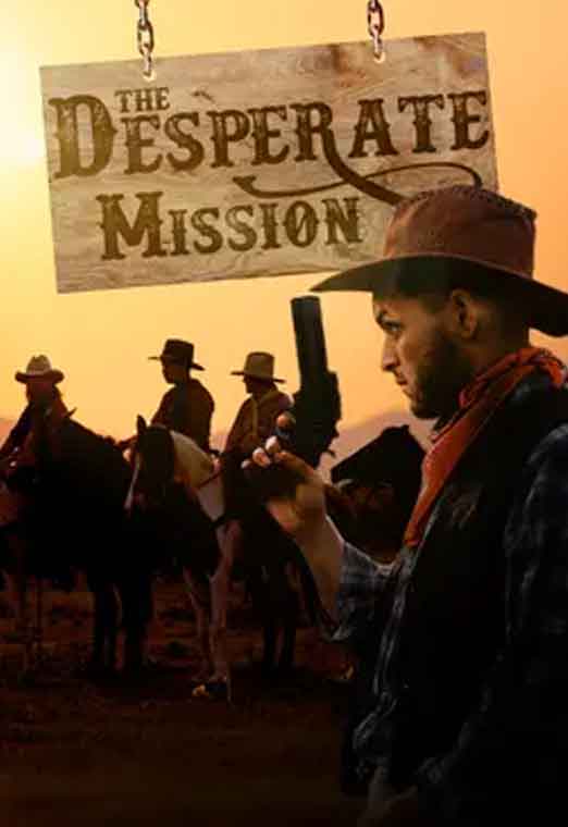 The Desperate Mission